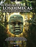 Download this eBook El enigma de los olmecas y las calaveras de cristal