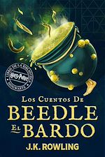 Télécharger le livre :  Los cuentos de Beedle el bardo