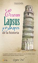 Download this eBook Errores, lapsus y gazapos de la historia