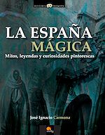Download this eBook La España mágica