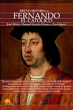 Download this eBook Breve historia de Fernando el Católico