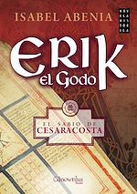 Download this eBook Erik el Godo - El sabio de Cesaracosta