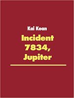 Télécharger le livre :  Incident 7834, Jupiter