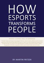 Télécharger le livre :  How Esports Transforms People