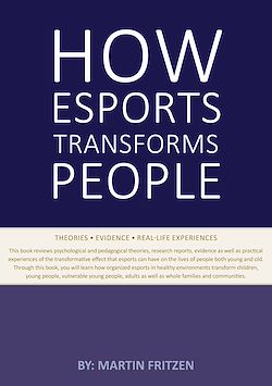 Télécharger le livre :  How Esports Transforms People
