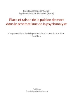 Télécharger le livre :  Place et raison de la pulsion de mort dans le schématisme de la psychanalyse