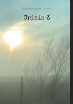 Télécharger le livre :  Crisis Z