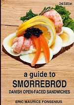 Télécharger le livre :  A guide to Smørrebrød