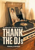 Télécharger le livre :  Thank the DJs