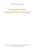 Télécharger le livre :  De quelle science la psychanalyse est le nom ?