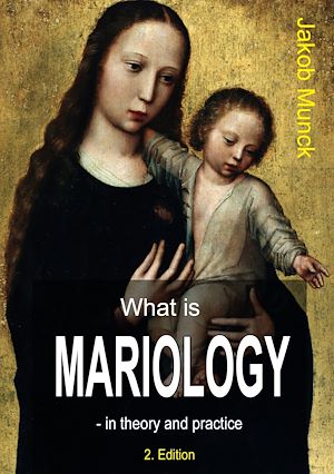 Téléchargez le livre :  What is mariology?