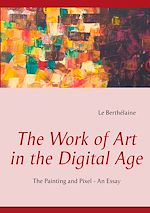 Télécharger le livre :  The Work of Art in the Digital Age