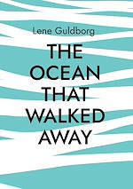 Download this eBook The ocean that walked away