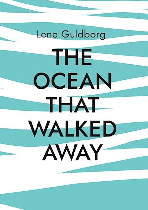 Download the eBook: The ocean that walked away