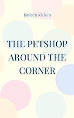 Télécharger le livre :  The petshop around the corner