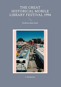 Télécharger le livre : The great historical mobile library festival 1994