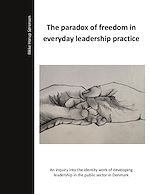 Télécharger le livre :  The paradox of freedom in everyday leadership practice