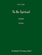 Download this eBook To Be Spirituel
