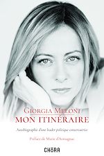 Télécharger le livre :  Giorgia Meloni – Mon itinéraire