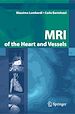 Télécharger le livre :  MRI of the Heart and Vessels