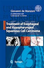 Download this eBook Treatment of Esophageal and Hypopharyngeal Squamous Cell Carcinoma