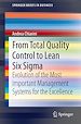 Télécharger le livre :  From Total Quality Control to Lean Six Sigma