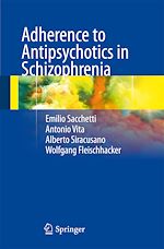 Télécharger le livre :  Adherence to Antipsychotics in Schizophrenia