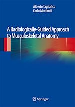 Télécharger le livre :  A Radiologically-Guided Approach to Musculoskeletal Anatomy