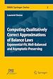 Télécharger le livre :  Computing Qualitatively Correct Approximations of Balance Laws