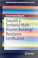 Télécharger le livre :  Towards a Territorial Multi-Disaster Buildings' Resistance Certification