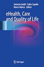 Télécharger le livre :  eHealth, Care and Quality of Life