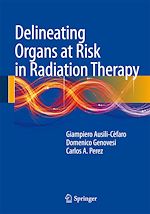 Télécharger le livre :  Delineating Organs at Risk in Radiation Therapy