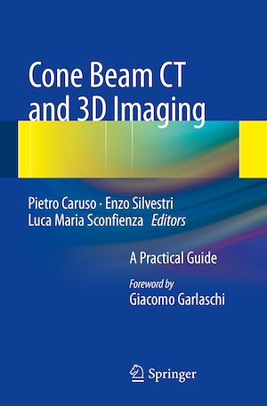 Téléchargez le livre :  Cone Beam CT and 3D imaging