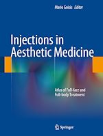Télécharger le livre :  Injections in Aesthetic Medicine