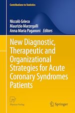 Télécharger le livre :  New Diagnostic, Therapeutic and Organizational Strategies for Acute Coronary Syndromes Patients