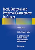 Télécharger le livre :  Total, Subtotal and Proximal Gastrectomy in Cancer