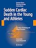 Télécharger le livre :  Sudden Cardiac Death in the Young and Athletes