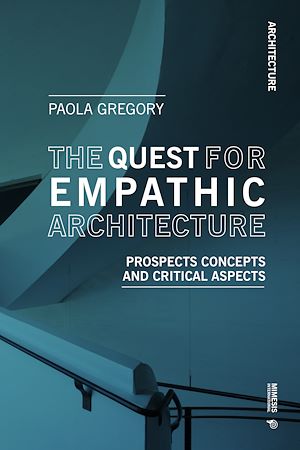 Téléchargez le livre :  The Quest for Empathic Architecture