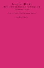 Télécharger le livre :  Le sujet et l'Histoire dans le roman français contemporain