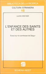 Télécharger le livre :  L'Enfance des saints et des autres : essai sur la comtesse de Ségur