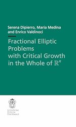 Télécharger le livre :  Fractional Elliptic Problems with Critical Growth in the Whole of $\R^n$