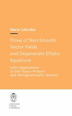 Télécharger le livre :  Flows of Non-Smooth Vector Fields and Degenerate Elliptic Equations