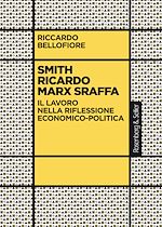 Télécharger le livre :  Smith Ricardo Marx Sraffa