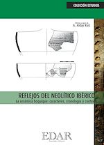Télécharger le livre :  Reflejos del Neolítico Ibérico