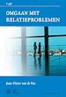 Télécharger le livre :  Omgaan met relatieproblemen