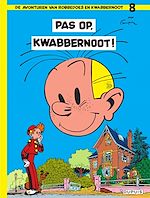 Télécharger le livre :  Pas op, Kwabbernoot!