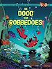 Télécharger le livre :  De dood van Robbedoes