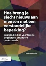 Download this eBook Hoe breng je slecht nieuws aan mensen met een verstandelijke beperking?