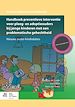 Télécharger le livre :  Handboek preventieve interventie voor pleeg- en adoptieouders bij jonge kinderen met een problematische gehechtheid