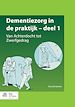 Télécharger le livre :  Dementiezorg in de praktijk, deel 1